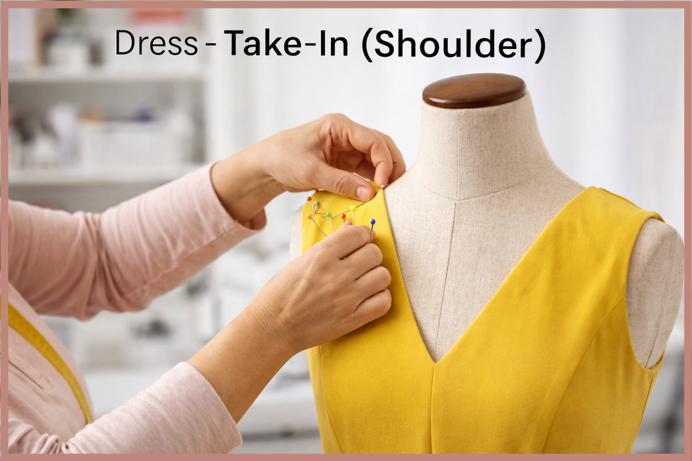 DRESS - TAKE-IN (SHOULDER)