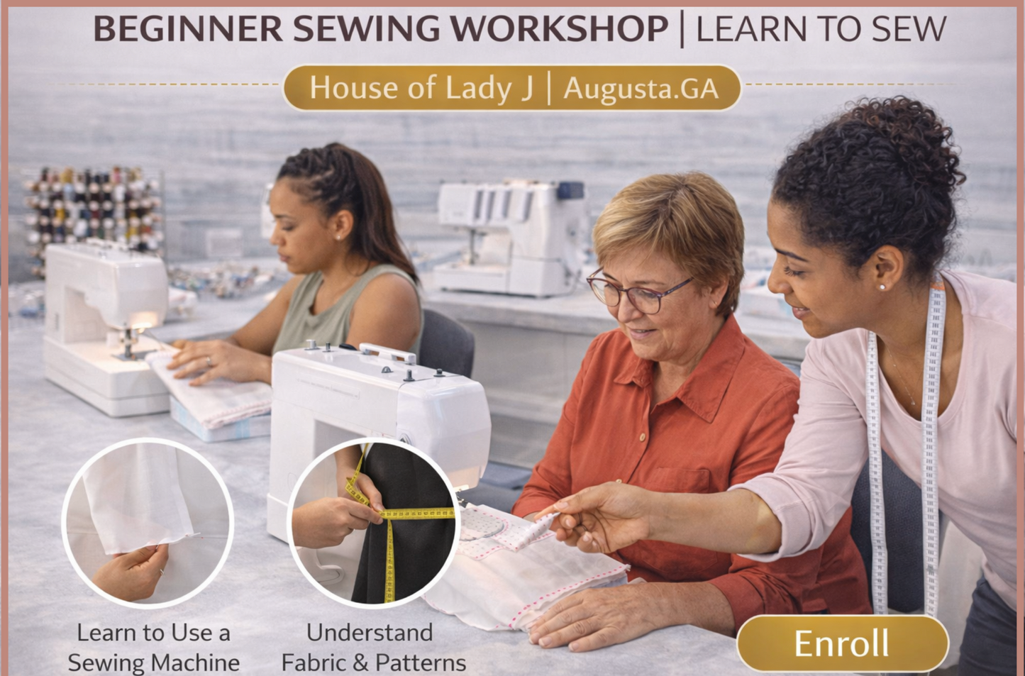 BEGINNER SEWING WORKSHOP | LEARN TO SEW | House of Lady J | Augusta GA